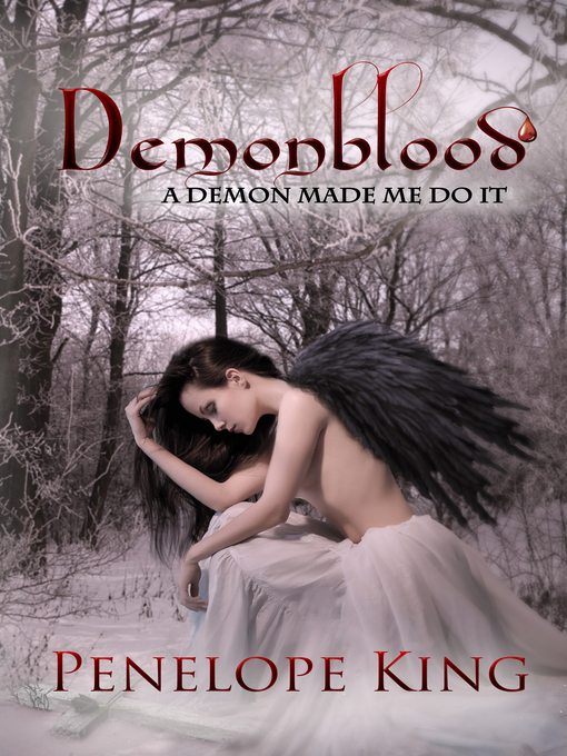 Title details for A Demon Made Me Do It by Penelope King - Available